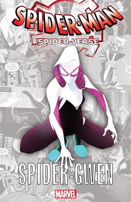Spider-Man: Spider-Verse - Spider-Gwen - free comic