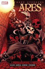 Dark Avengers: Ares : Ares cover image