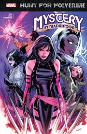 Hunt For Wolverine. Mystery In Madripoor cover image