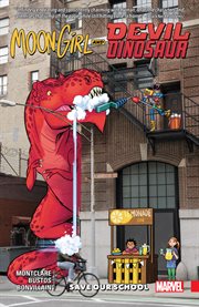 Moon girl and devil dinosaur. Volume 6, issue 32-36 cover image
