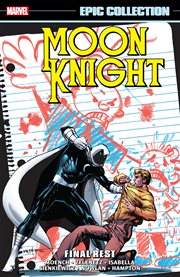 Moon knight epic collection: final rest. Issue 24-38 cover image