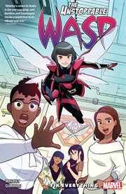 The unstoppable wasp: unlimited. Volume 1, issue 1-5 cover image