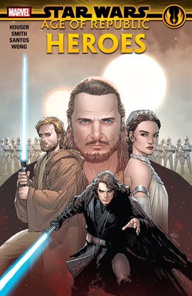 Cover image for Star Wars: Age of Republic - Heroes