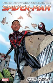 Miles Morales: Ultimate Spider-Man Ultimate Collection Book 1 cover image