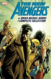 The New Avengers : the complete collection. Issue 1-16 cover image