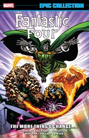 Fantastic Four Epic Collection: The More Things Change…. Volume 12 cover image