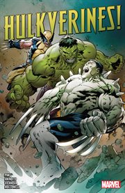 Hulkverines!. Issue 1-3