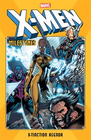 X-Men milestones : X-tinction agenda