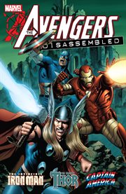 Avengers disassembled - Iron Man, Thor & Captain America cover image