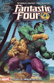 Fantastic Four. Volume 4, issue 12-13, Thing vs. Immortal Hulk cover image