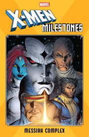 X-Men milestones. Messiah complex cover image