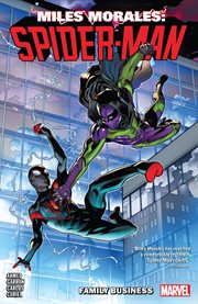 Miles Morales. Volume 3, issue 11-15, Family business