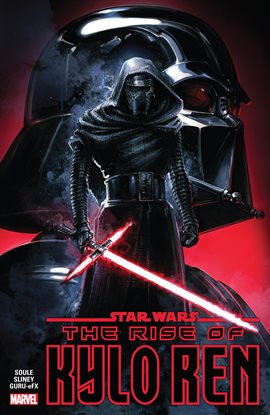 Cover image for Star Wars: The Rise of Kylo Ren