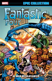 Fantastic four epic collection: at war with atlantis cover image