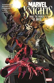 Marvel Knights: Make the World Go Away cover image