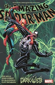 Amazing Spider-Man by Zeb Wells. Volume 4 cover image