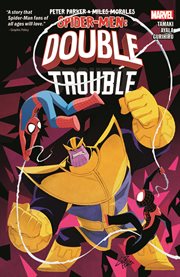 Peter Parker & Miles Morales: Spider-Men Double Trouble cover image