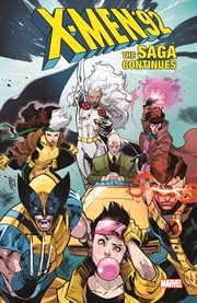 X-Men '92: The Saga Continues cover image