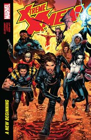 X-Treme X-Men by Claremont & Larroca: A New Beginning : Treme X cover image