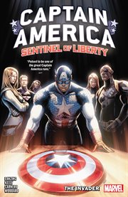 Captain America : Sentinel of Liberty Vol. 2. The Invader. Issues #7-11 cover image