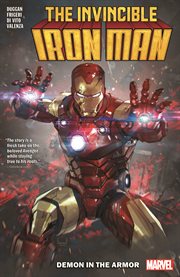 Invincible Iron Man by Gerry Duggan : Demon in the Armor. Issues #1-6. Invincible Iron Man cover image