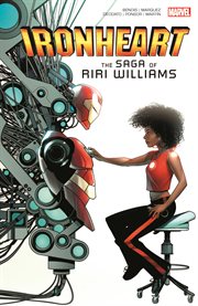 Ironheart : The Saga of Riri Williams. Issues #1-14. Invincible Iron Man cover image
