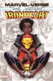 Marvel : Verse. Ironheart. Marvel-Verse: Ironheart cover image