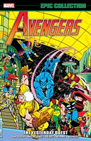The Avengers epic collection. The yesterday quest cover image