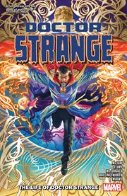 Doctor Strange by Jed Mackay : The Life of Doctor Strange. Issues #1-5. Doctor Strange by Jed Mackay cover image