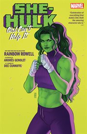 She : Hulk by Rainbow Rowell Vol. 3. Girl Can't Help It. Issues #11-15 cover image