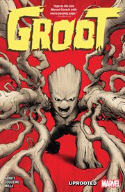 Groot : Uprooted. Issues #1-4