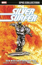 Silver surfer. Sun rise and shadow fall cover image