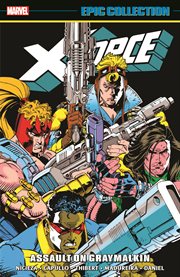 X-Force Epic Collection. Assault on Graymalkin cover image