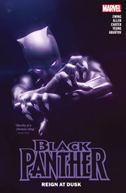 Black Panther. Vol. 1. Reign at dusk cover image