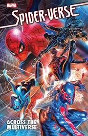 Spider-verse. Across the multiverse cover image