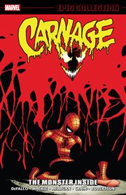 Carnage. The monster inside cover image