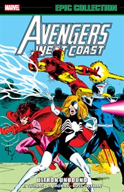 Avengers West Coast. Ultron unbound cover image