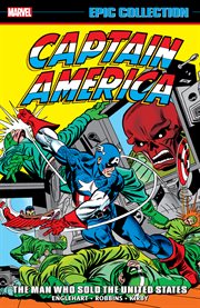 Captain America epic collection. The man who sold the United States cover image