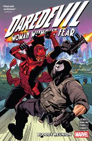 Daredevil: Woman Without Fear - Bloody Reunion. Volume 1 cover image
