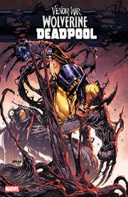 Venom War: Wolverine/Deadpool. Volume 1 cover image
