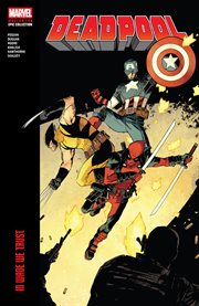 Deadpool Modern Era Epic Collection: In Wade We Trust. Volume 5 cover image