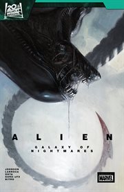 Alien. Galaxy of Nightmares cover image