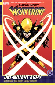 Laura Kinney: Wolverine. Volume 1 cover image