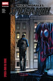 Miles Morales: Spider-Man Modern Era Epic Collection: Spider-Man No More. Volume 1 cover image