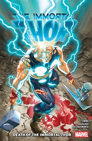 The Immortal Thor. Volume 5. Death of the Immortal Thor cover image