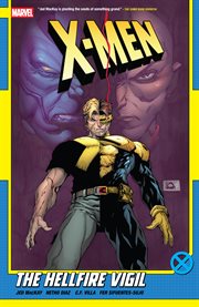 X-Men. Volume 3. The Hellfire Vigil cover image