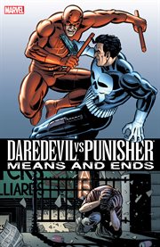 Daredevil vs. punisher: means & ends. Issue 1-6 cover image