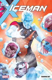 Iceman. Volume 1, issue 1-5 cover image
