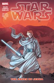 Star wars. Volume 7, issue 38-43, The ashes of Jedha cover image