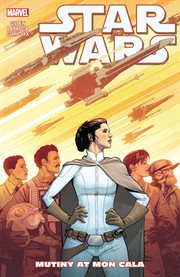 Star Wars. Volume 8, issue 44-49, Mutiny at Mon Cala